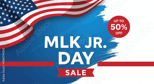 MLK Jr. Day Sale with American Flag and Up to 50% Off Discount.