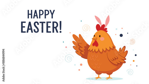 Funny brown chicken wearing pink bunny ears next to a Happy Easter greeting text with colorful confetti and swirls on a white background.