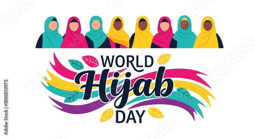 Hijab world hijab day colorful vector banner illustration showing diverse muslim women wearing hijab celebrating unity modesty culture identity empowerment and inclusion