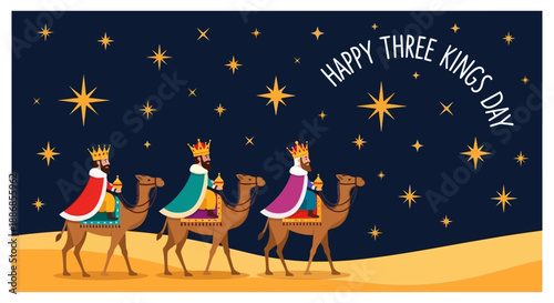 Happy Three Kings Day illustration of wise men on camels with stars