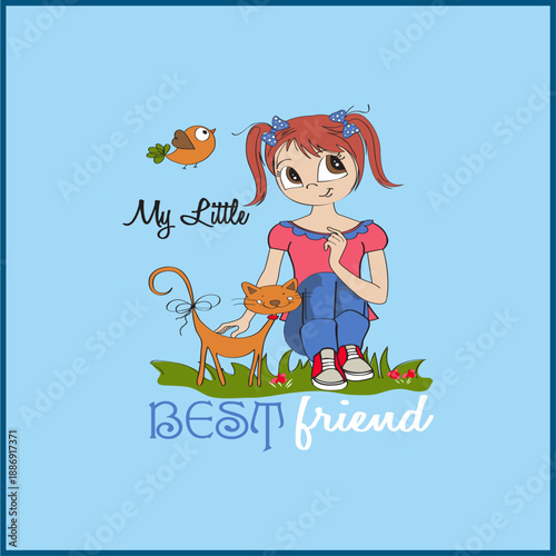 My little beat friend, Cute girl, Cute cat - Girl t-shirt vector illustration design