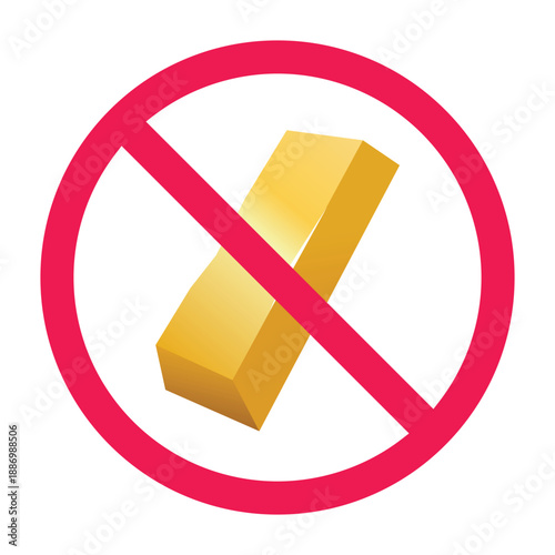 No gold sign, forbidden sign with gold bar sign, do not FOMO when buying or selling gold, do not invest in gold, vector illustration