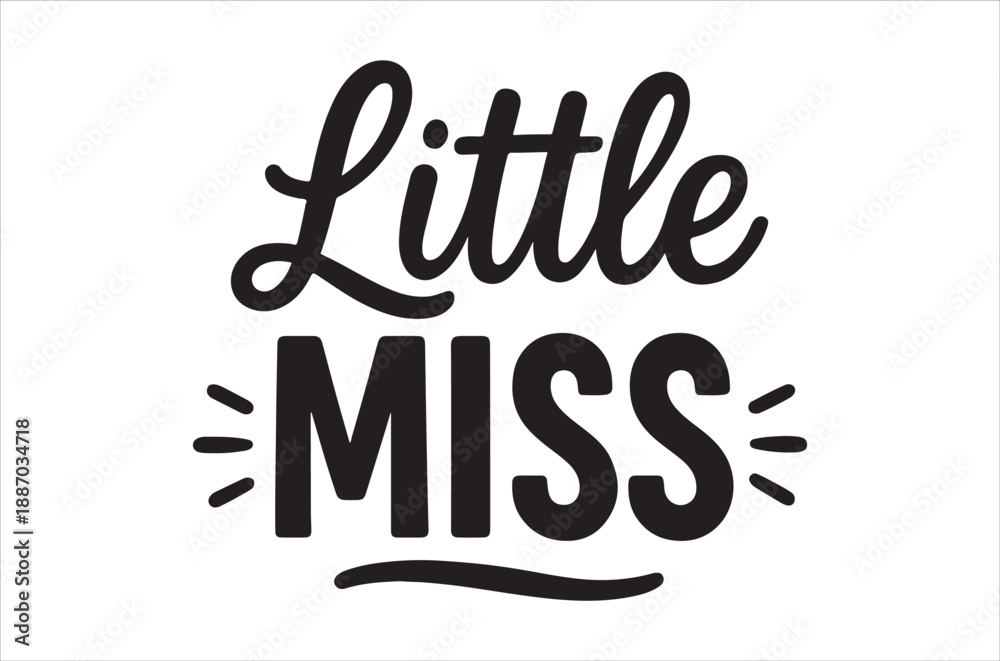 Fototapeta premium Basic RGBStunning Little Miss typography on clean white background