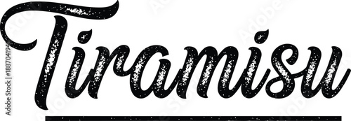 Tiramisu hand lettering typography design with vintage texture for dessert menus cafe branding and posters