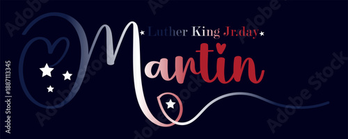 Martn King Jr day celebration with decorative text and stars