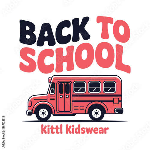 Back to School Retro Red School Bus Kittl Kidswear Illustration