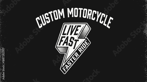 Retro Custom Motorcycle Emblem: Lightning Bolt, "Live Fast Faster Ride." Vintage Biker, Speed, and Grunge T-Shirt Graphic Vector.