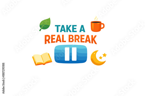 Take a real break: relaxation icons with pause symbol, book, and coffee