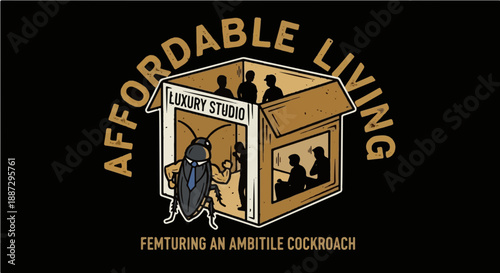 Affordable Living Luxury Studio - Sarcastic Housing Crisis Humor Graphic featuring Muscular Cockroach and Cardboard Box Apartment Illustration