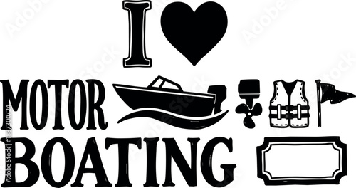 Vintage hand drawn motor boating graphic close up with heart icon, boat silhouette, propeller, life jacket and blank label black white
