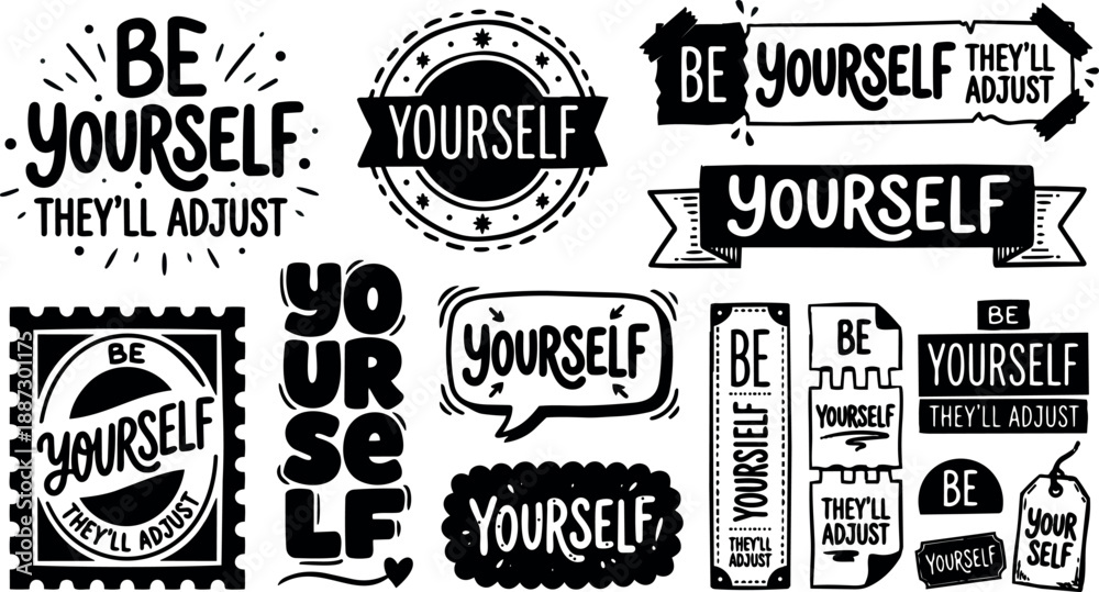 Fototapeta premium Hand lettering sheet of black and white be yourself badge designs close up collage of stamps stickers banners high contrast layout