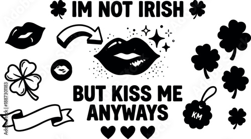 Flat design close up lips and shamrock icons with im not irish but kiss me anyways text for st patricks holiday