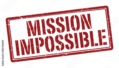 Mission impossible red rubber stamp on transparent background grunge effect document mark vector art