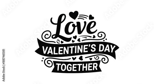 A decorative illustration featuring the words love and valentine s day with hearts and swirls conveying affection and togetherness