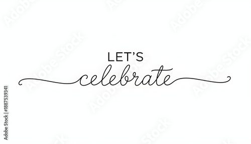 Let's Celebrate text