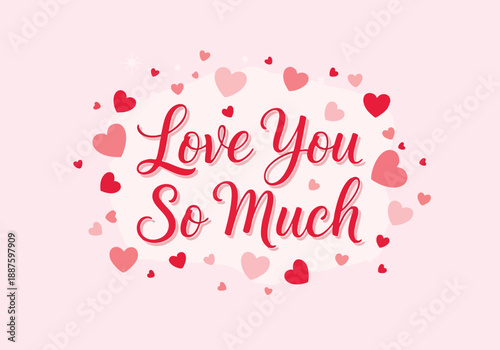 Heartfelt expression of love surrounded by floating red hearts illustration