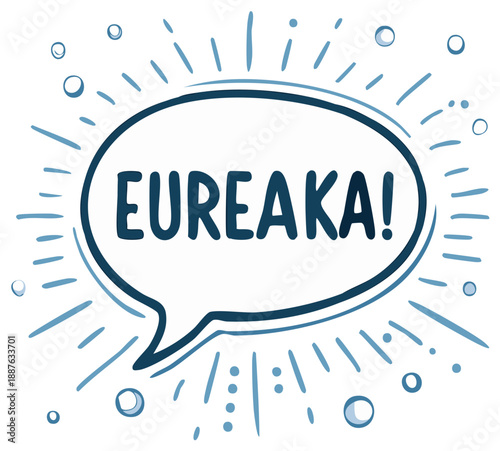 Eureka! Hand-drawn Speech Bubble with Bursting Rays and Bubbles Representing Discovery and Idea