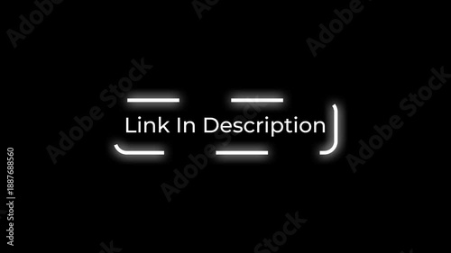 Animated link in description lower third with glowing dashed frame and modern HUD style for call to action overlays. Transparent alpha background, seamless loop motion, clean 4K resolution.