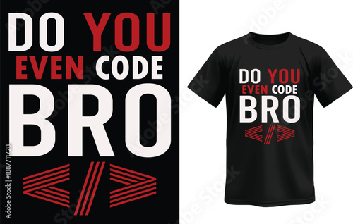 Do You Even Code Bro – Funny Programmer Gym Meme T-Shirt