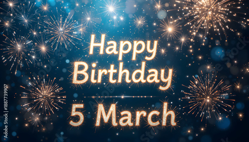 Wallpaper Mural Happy Birthday March 5th Celebration with Fireworks Torontodigital.ca