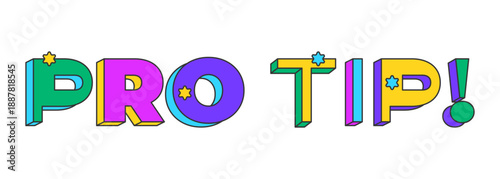 Pro tip playful 3D text design. Professional expert advice. Insider knowledge. Helpful useful hack. Multicolor block letters. Retro funky style with stars. Pop culture. Montserrat font used