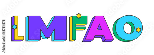 LMFAO playful 3D text design. Uncontrollable laughter. Funny internet humor. Joke response. LOL comic relief. Multicolor block letters. Retro funky style with stars. Pop culture. Montserrat font used