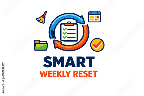Smart weekly reset: efficient task management and organization