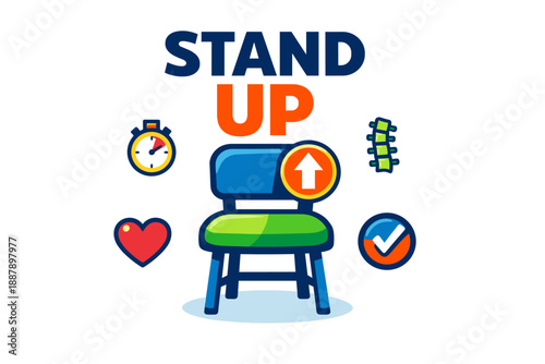 Stand up reminder graphic with chair, spine, and health symbols