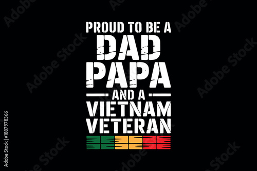 Retro vintage military veteran illustration featuring proud dad with vietnam veteran text and patriotic colors SVG Cutting T shirt Design