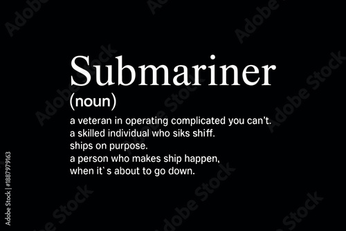 Nuclear submarine illustration with submariner definition text underwater submersible in deep blue ocean modern navy vessel SVG Cutting T shirt Design