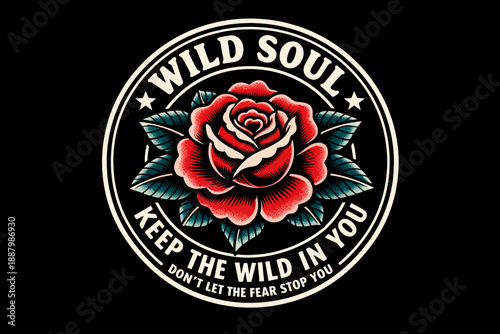 Wild Soul Rose Tattoo Emblem Vector Design - Vintage Traditional Old School Style Typography Print