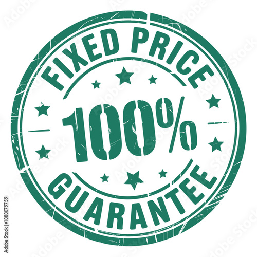 Green circular stamp displaying fixed price and 100 guarantee text
