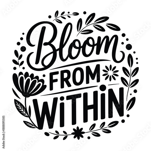 Elegant hand lettered typography design featuring the word bloom and floral elements