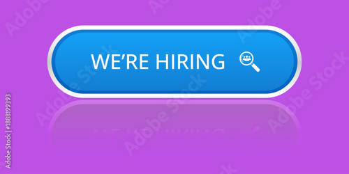Modern CTA button, "We're Hiring" text, 3D effect, web UI element for landing pages, mobile apps or banners, for HR presentations.