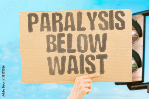 фотографія "Paralysis Below Waist" Lower body immobility impacts life