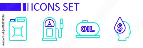 Set line Oil drop with dollar symbol, tank storage, Petrol gas station and Canister for gasoline icon. Vector