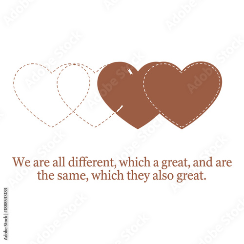 hearts with inspirational quote about individuality and unity on white background