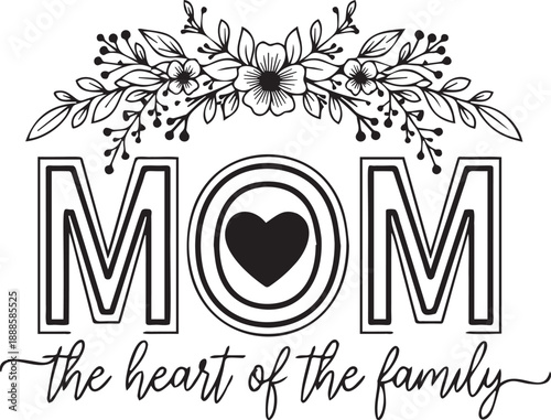Mother day typography design with beautiful floral wreath and heart symbol for family celebration cards and home decoration prints