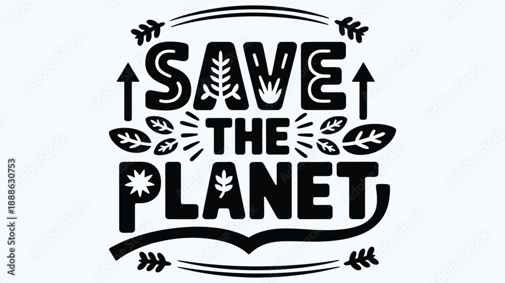 Obraz premium global environmental protection typography design with stylised lettering highlighting sustainability efforts Eco friendly practices and climate awareness vector graphics for posters t shirts.