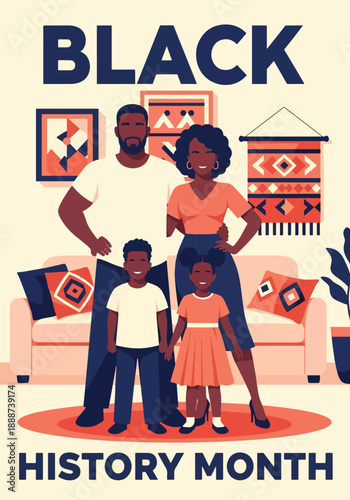 Black History Month poster showing a proud Black family together, modern flat vector honoring heritage, unity, generational identity, and cultural pride