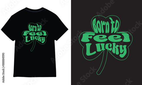 Patrick's Day unique shirt, Design 