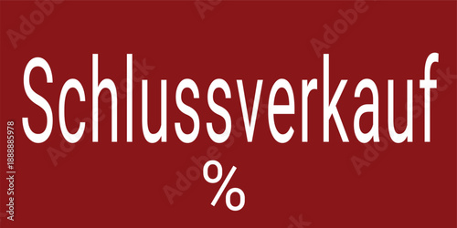 German clearance sale banner with the word “Schlussverkauf” and percent symbol on red background. Flat vector illustration for retail promotion, seasonal discounts, shopping and marketing design.