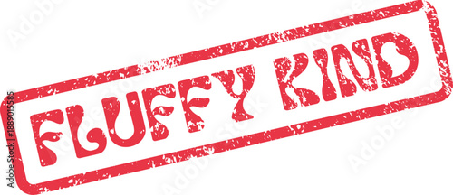 Grungy red rubber stamp with friendly Fluffy Kind text expressing gentle empathy feelings