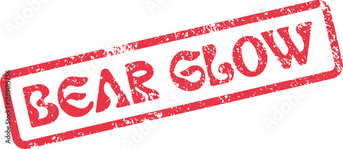 Red distressed rubber stamp with the message BEAR GLOW for vibrant radiant shine indications