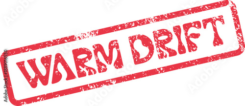 Red grunge stamp impression featuring the flowing words Warm Drift for freedom
