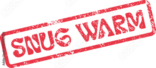 Snug Warm Red Rubber Stamp Impression indicating cozy comfort and pleasant heat