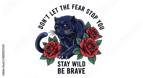 Black Panther with Red Roses and Motivational Slogan Tattoo Style Illustration.