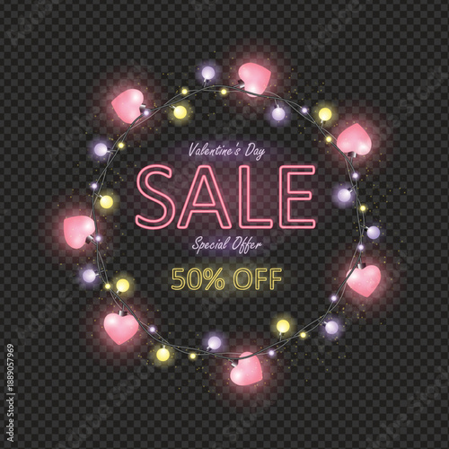Neon Valentine’s Day Sale banner with string lights wreath, glowing hearts and twinkle, special offer and 50% OFF inscription isolated on transparent background