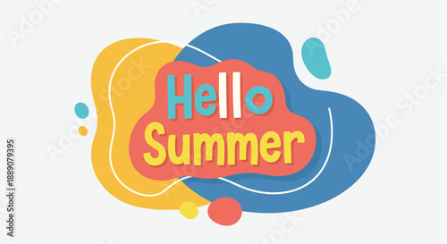 Playful hello summer typography design set against colorful organic abstract blobs and shapes for a seasonal greeting.