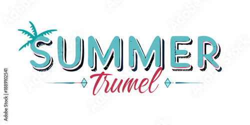 Summer trumel